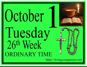 Daily Readings Reflection – Tuesday, October 1 (26th Week)